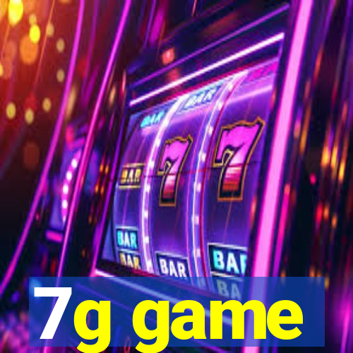 7g game
